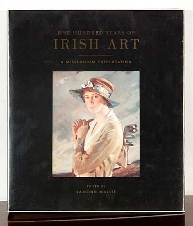 Eamonn Mallie. Book - Millennium Presentation, 'One Hundred Years of Irish Art', edited by Eamonn Mallie at Morgan O'Driscoll Art Auctions