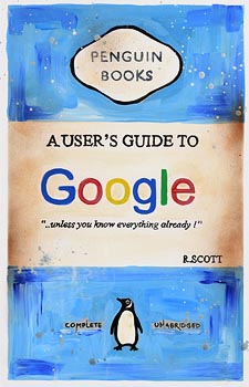 R. Scott, A User's Guide to Google at Morgan O'Driscoll Art Auctions