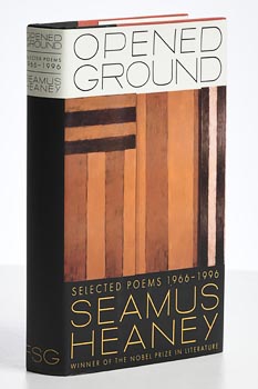 Seamus Heaney, Opened Ground Selected Poems 1966 - 1996 at Morgan O'Driscoll Art Auctions