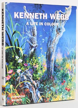 Kenneth Webb, A Life in Colour, by Josephine Pole at Morgan O'Driscoll Art Auctions
