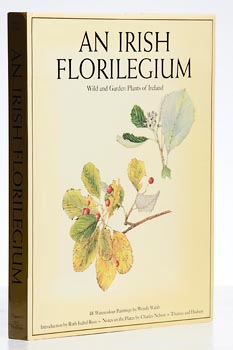 Wendy F. Walsh, An Irish Florilegium, Wild and Garden Plants of IrelandIntroduction by Ruth Isabel Ross at Morgan O'Driscoll Art Auctions